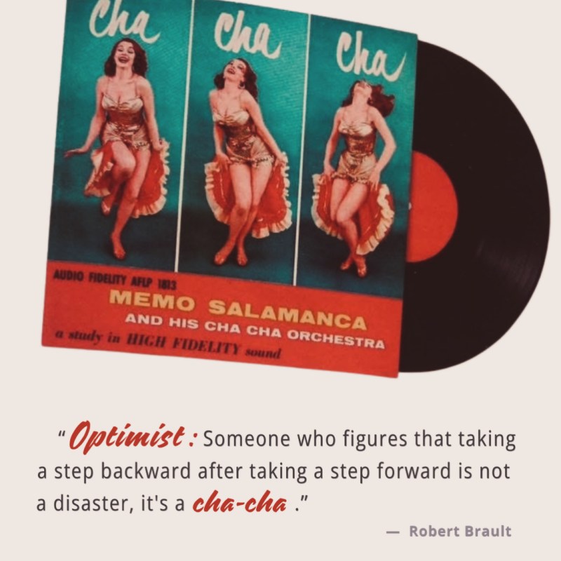 The Cha-Cha of&nbsp;Life